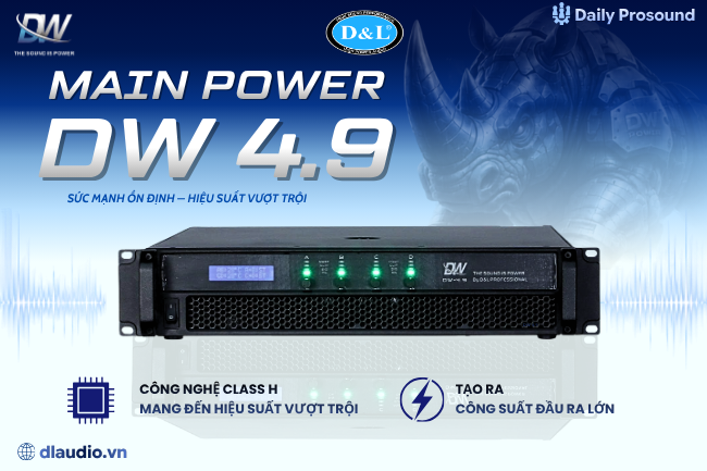 Công nghệ Class H và hệ thống tản nhiệt 4 quạt của cục đẩy công suất DW 4.9 – hoạt động ổn định liên tục 4-5 tiếng show