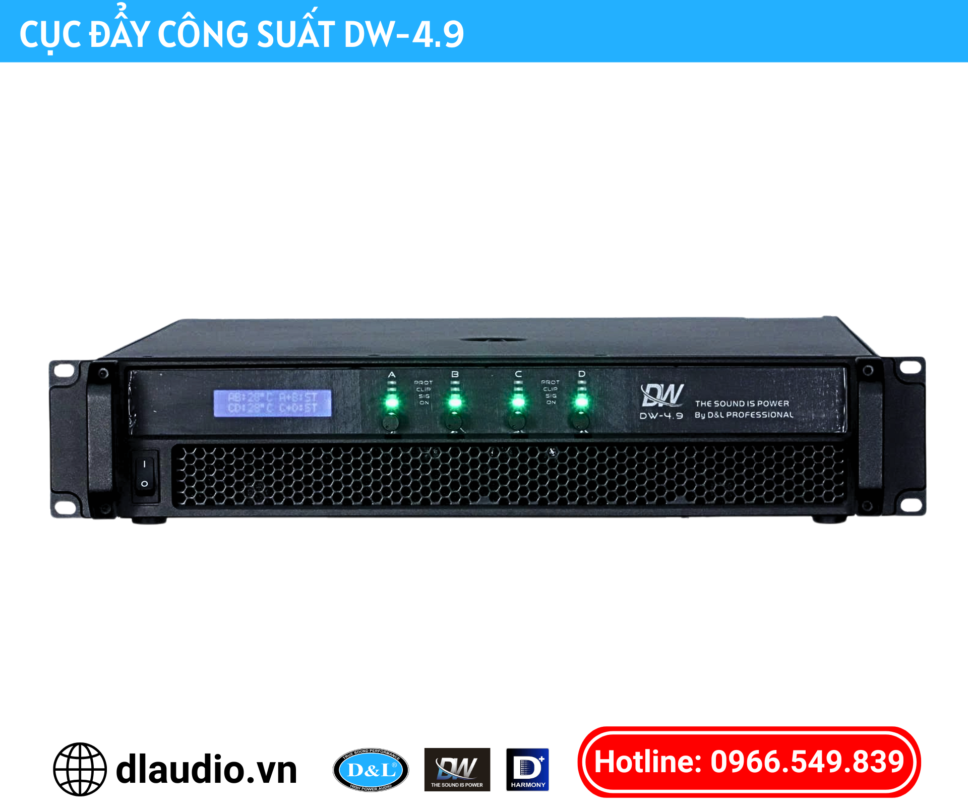 Cục đẩy công suất DW 4.9 D&L Prosound – main power 4 kênh Class H, thiết kế 2U chuẩn rack chuyên nghiệp