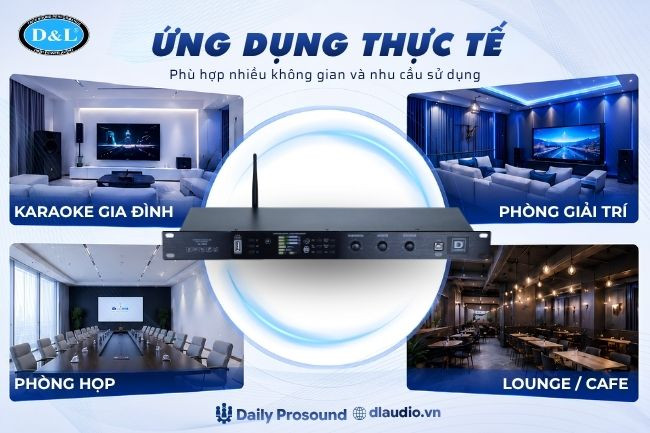 Ứng Dụng Thực Tế Của Vang Số D+ DL-9000