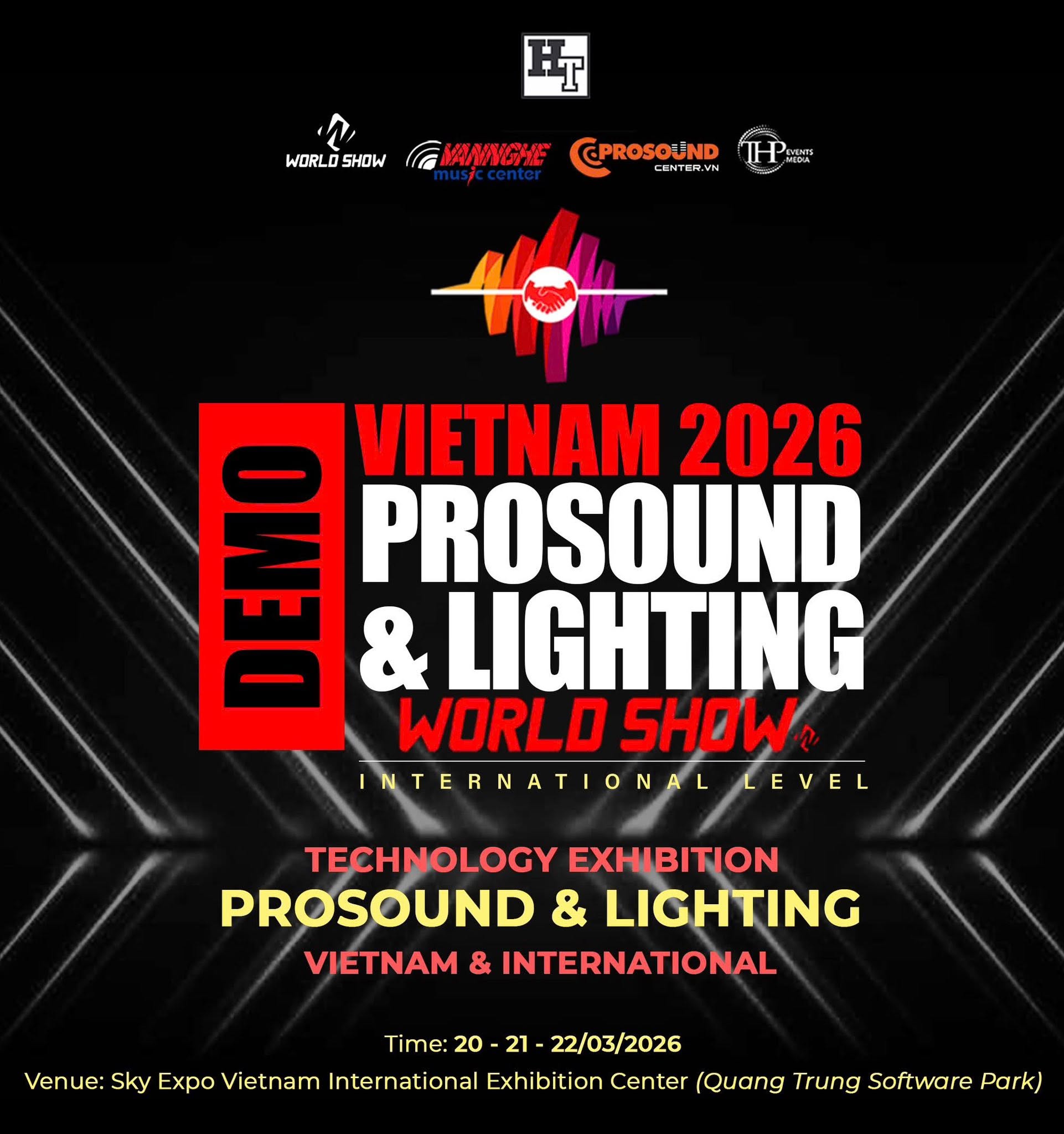 DAILY PROSOUND TẠI DEMO PROSOUND & LIGHTING VIETNAM 2026 WORLD SHOW