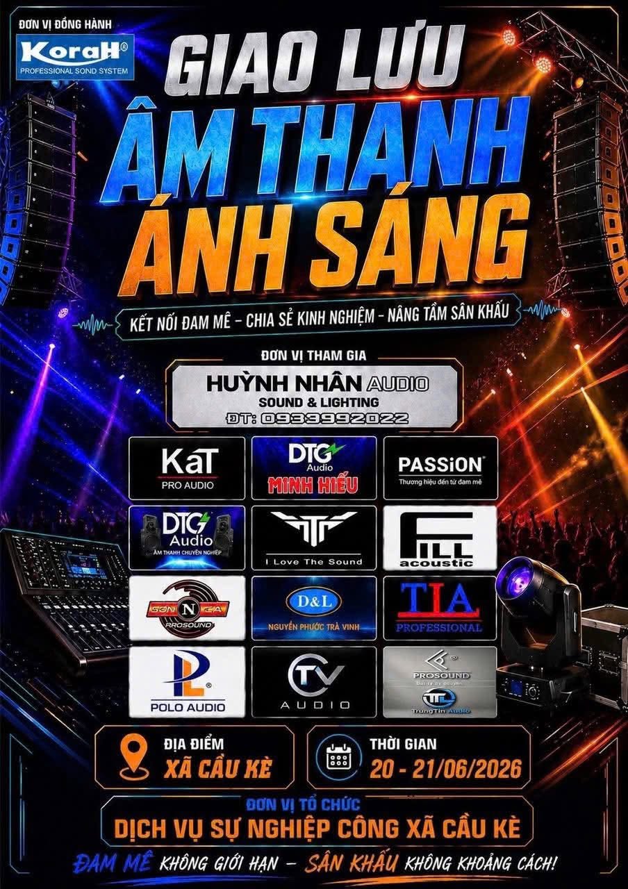 Dự án âm thanh DEMO tại Cầu Kè Trà Vinh