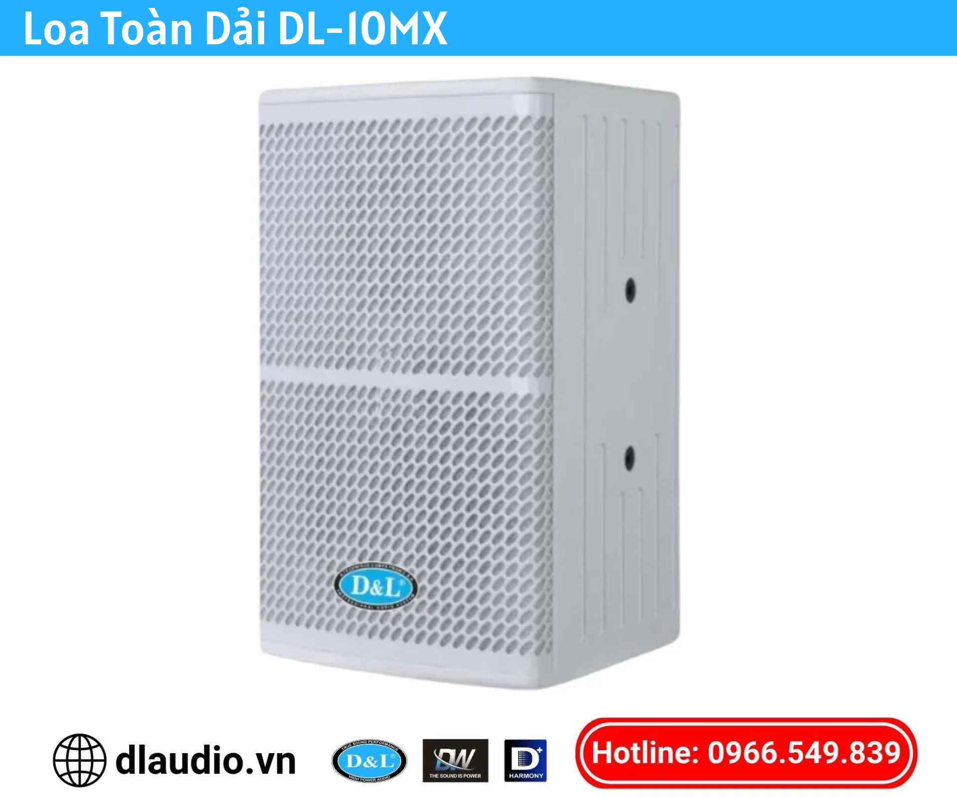 Loa Toàn Dải DL-10MX