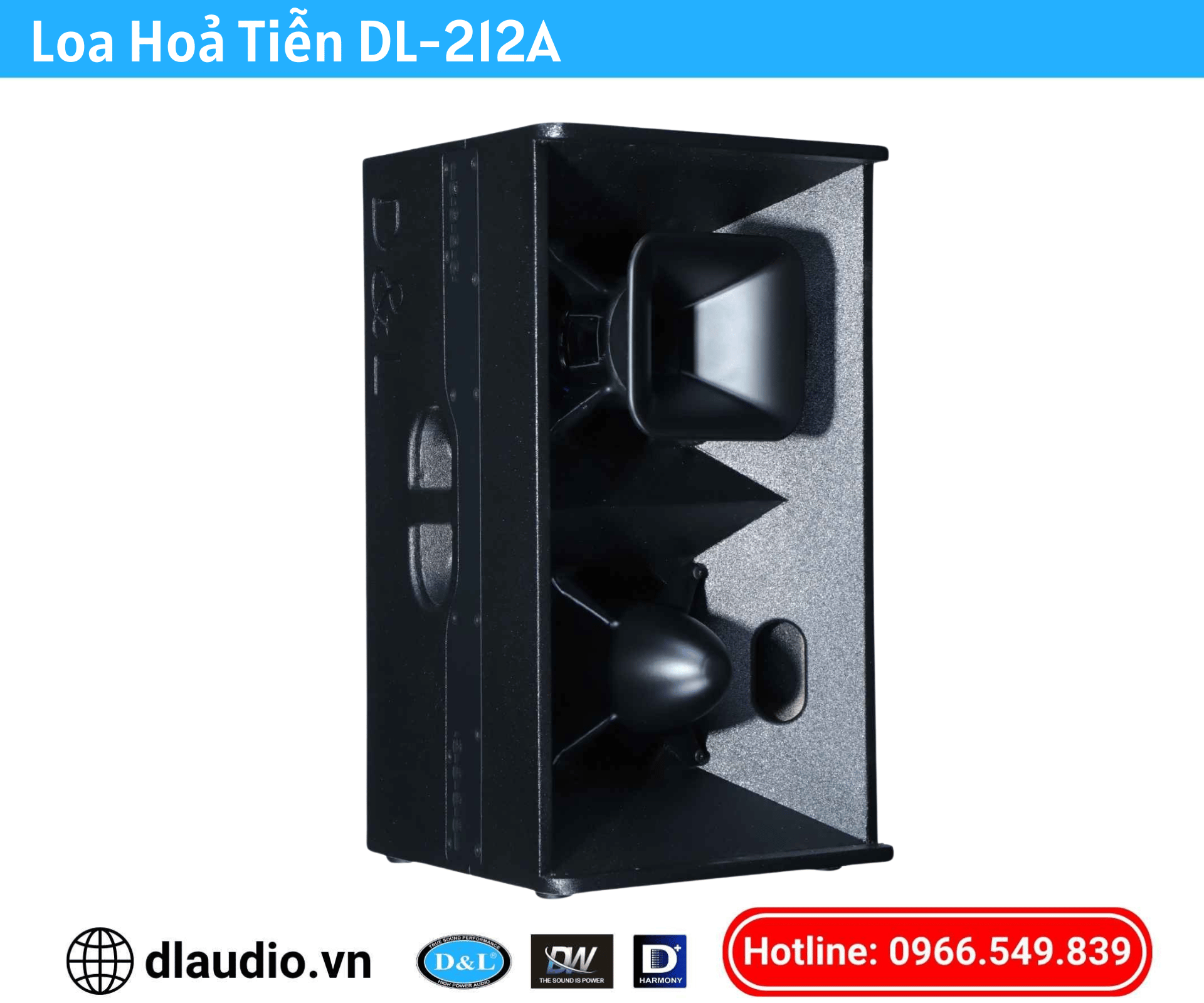 Loa Hoả Tiễn D&L
DL-212A