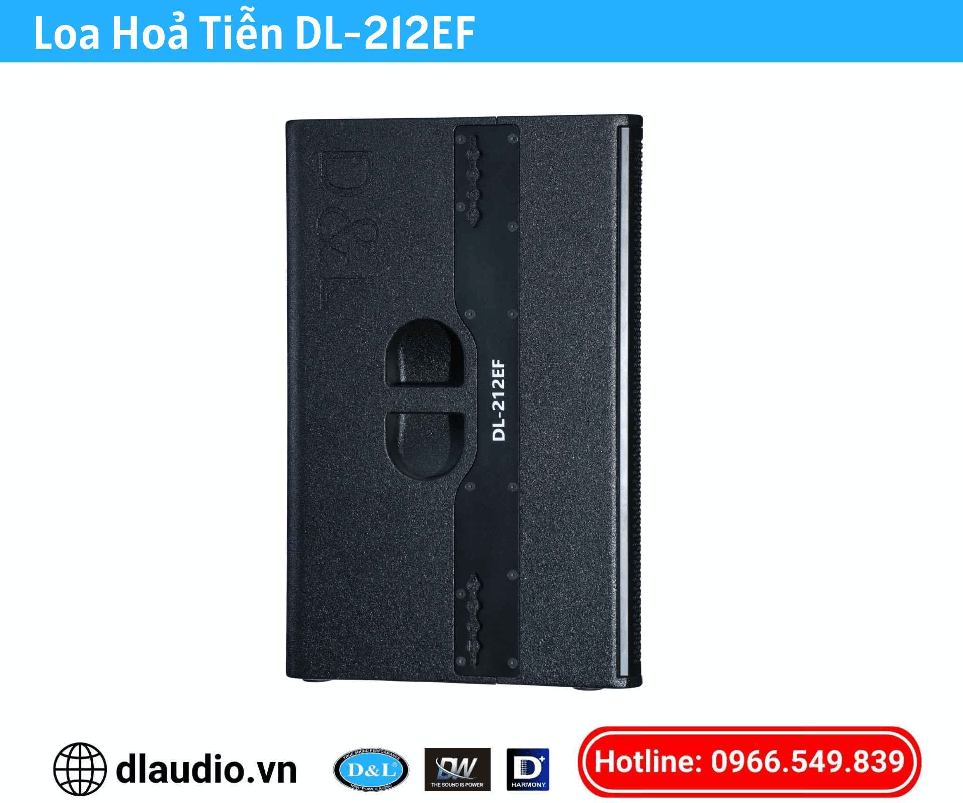 Loa Hoả Tiễn D&L
DL-212EF