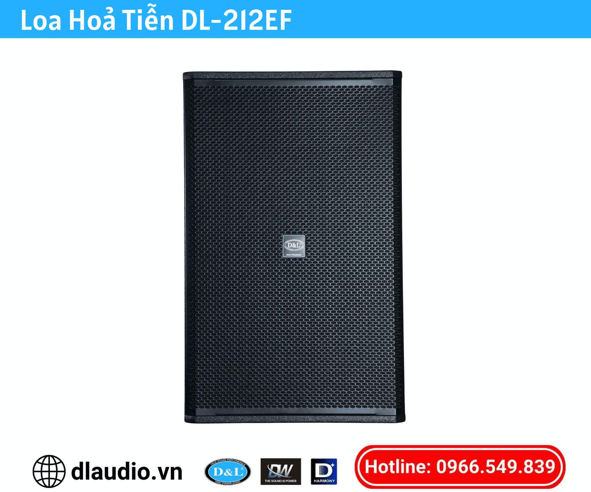 Loa Hoả Tiễn D&L
DL-212EF