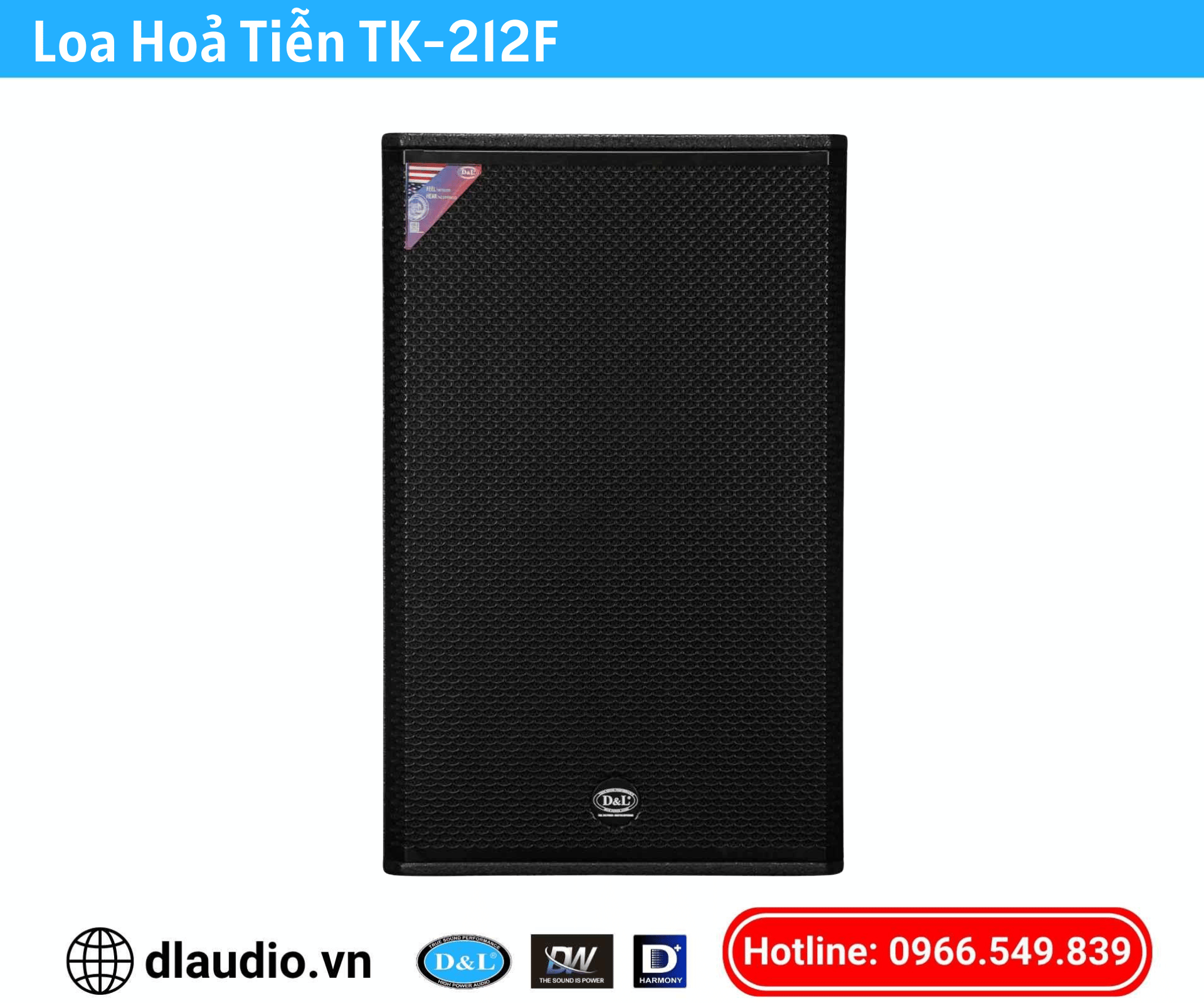 Loa Hoả Tiễn D&L
TK-212F