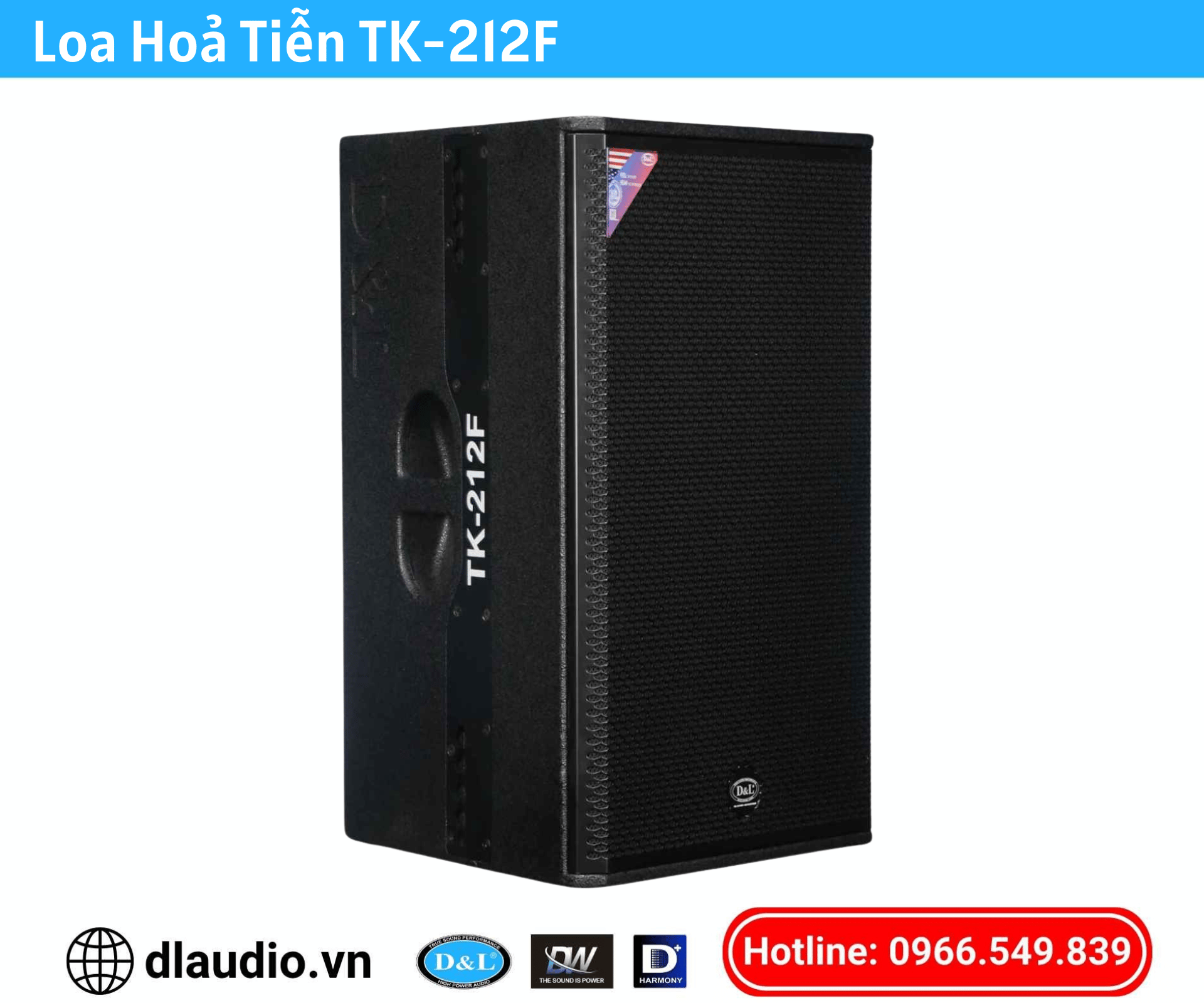 Loa Hoả Tiễn D&L
TK-212F
