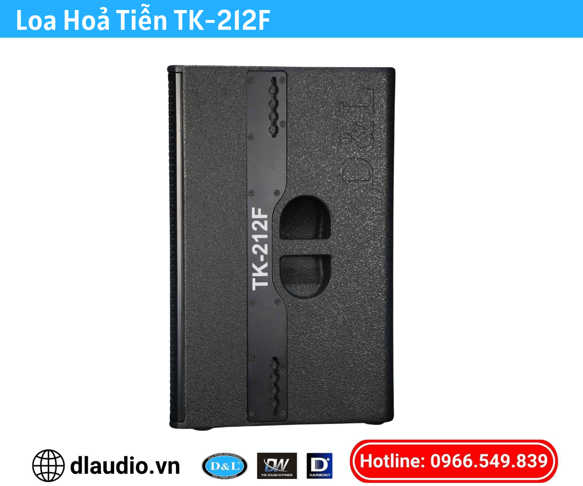 Loa Hoả Tiễn D&L
TK-212F