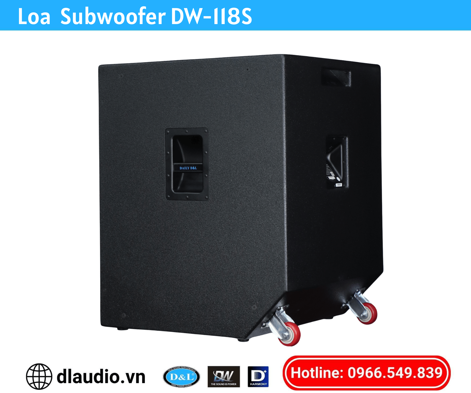 Loa Subwoofer
DW-118S