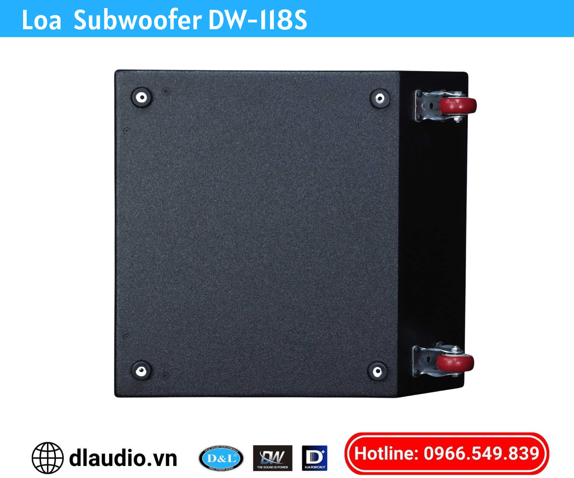 Loa Subwoofer
DW-118S